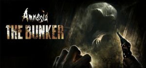 Amnesia: The Bunker