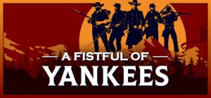 A Fistful Of Yankees